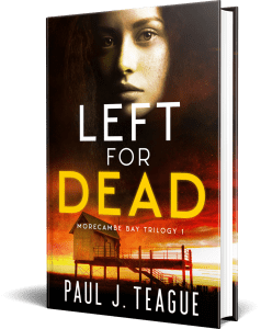 Left for Dead by Paul J. Teague